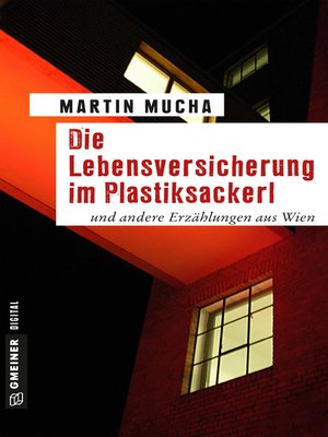 cover image of Die Lebensversicherung im Plastiksackerl